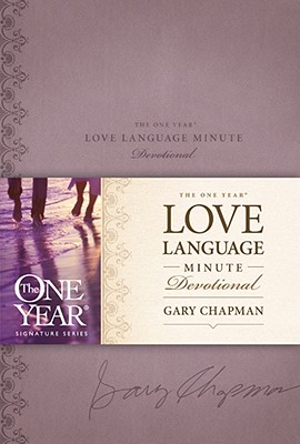 Image for The One Year Love Language Minute Devotional: A 365-Day Daily Devotional for Christian Couples (One Year Signature Series)