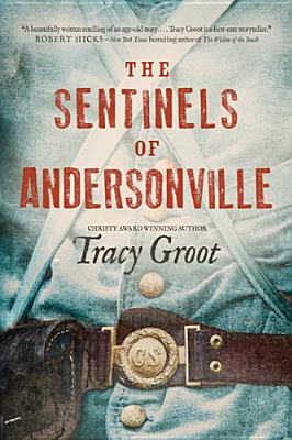 Image for SENTINELS OF ANDERSONVILLE