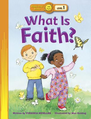 Image for What Is Faith (Happy Day) What Is Faith (Happy Day)