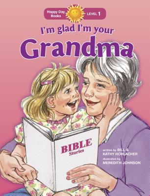 Image for I'm Glad I'm Your Grandma (Happy Day)