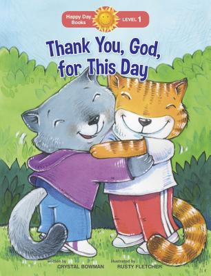 Image for Thank You, God, for This Day (Happy Day)