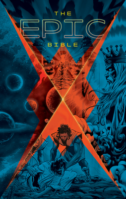 Image for The Epic Bible: God's Story from Eden to Eternity