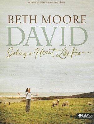 David - Bible Study Book (Updated Edition): Seeking a Heart Like His (Updated)