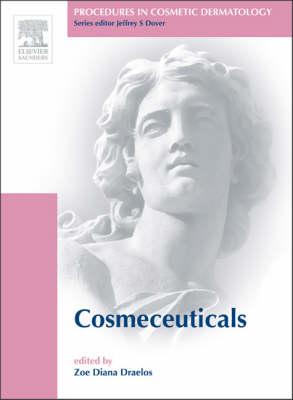 Procedures in Cosmetic Dermatology Series: Cosmeceuticals: Procedures in Cosmetic Dermatology Series