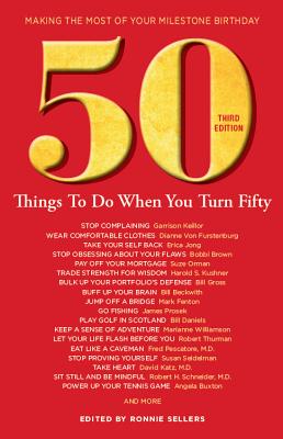 Image for 50 Things to Do When You Turn 50 Third Edition (Milestone) 50 Things to Do When You Turn 50 Third Edition (Milestone)