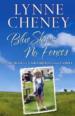 Image for Blue Skies, No Fences: A Memoir of Childhood and Family