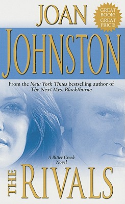 The Rivals (Bitter Creek Novels)
