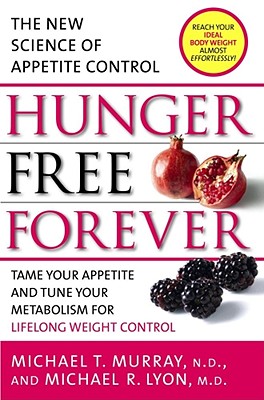 Image for Hunger Free Forever: The New Science of Appetite Control