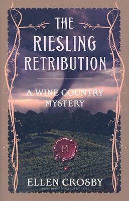 The Riesling Retribution: A Wine Country Mystery (Wine Country Mysteries)