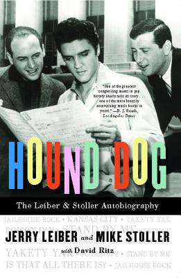 Hound Dog: The Leiber & Stoller Autobiography (Inscribed By Mike Stoller)