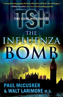 The Influenza Bomb: A Novel (TSI)