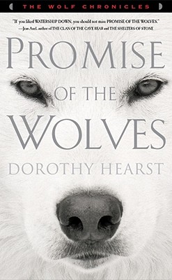 Promise of the Wolves: A Novel (The Wolf Chronicles)