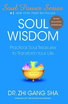 Image for Soul Wisdom: Practical Soul Treasures to Transform Your Life
