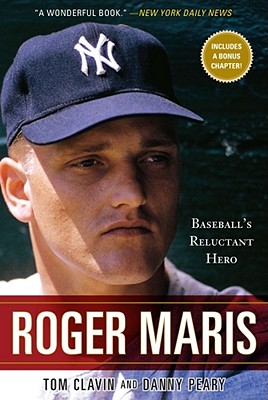 Image for Roger Maris: Baseball's Reluctant Hero Roger Maris: Baseball's Reluctant Hero