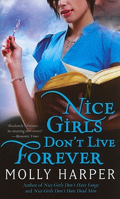 Nice Girls Don't Live Forever