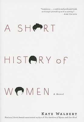 A Short History of Women: A Novel