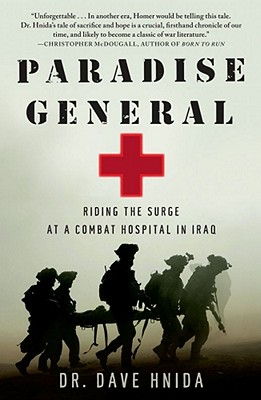 Image for Paradise General: Riding the Surge at a Combat Hospital in Iraq