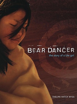 Image for Bear Dancer Story Of A Ute Girl