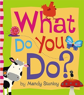 What Do You Do