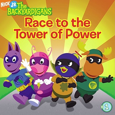 Image for Race to the Tower of Power (Backyardigans)