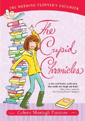 The Cupid Chronicles (The Wedding Planner's Daughter #2)