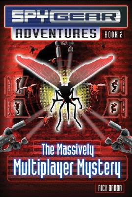 The Massively Multiplayer Mystery (Spy Gear Adventures No. 2)