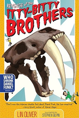 Revenge of the Itty-Bitty Brothers (3) (Who Shrunk Daniel Funk)