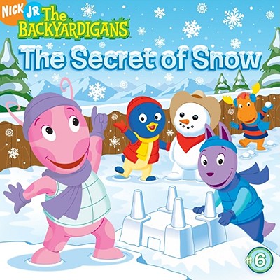 The Secret of Snow (6) (The Backyardigans)
