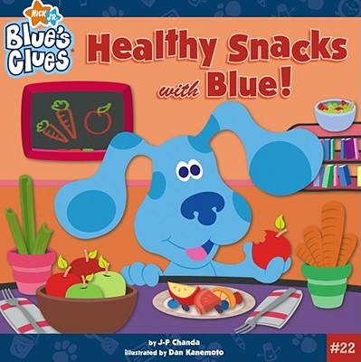 Image for Healthy Snacks with Blue! (Blue's Clues)