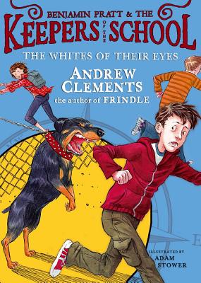Image for The Whites of Their Eyes (3) (Benjamin Pratt and the Keepers of the School) The Whites of Their Eyes (3) (Benjamin Pratt and the Keepers of the School)