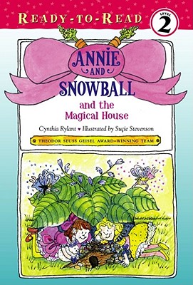 Image for Annie and Snowball and the Magical House: Ready-to-Read Level 2 (7) Annie and Snowball and the Magical House: Ready-to-Read Level 2 (7)