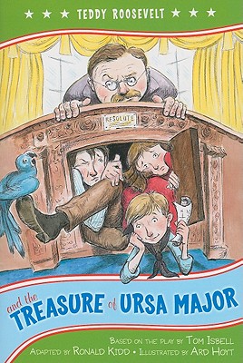 Image for Teddy Roosevelt and the Treasure of Ursa Major (Kennedy Center Presents: Capital Kids) Teddy Roosevelt and the Treasure of Ursa Major (Kennedy Center Presents: Capital Kids)