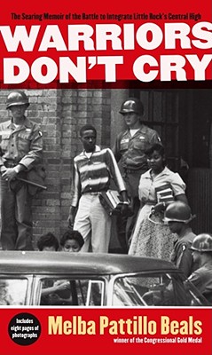 Image for Warriors Don't Cry: A Searing Memoir of the Battle to Integrate Little Rock's Central High