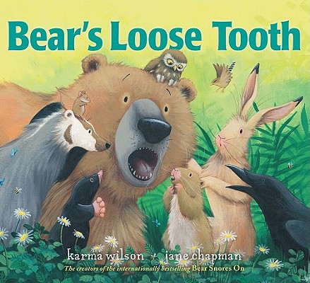Image for Bear's Loose Tooth - Signed 1st Printing Bear's Loose Tooth - Signed 1st Printing