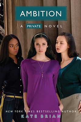 Ambition (Private, Book 7)