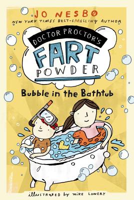 Image for Bubble in the Bathtub (Doctor Proctor's Fart Powder)