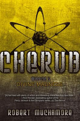 Divine Madness (5) (CHERUB) [Hardcover] Muchamore, Robert