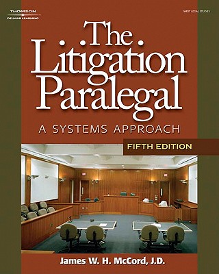 Image for The Litigation Paralegal: A Systems Approach, 5E