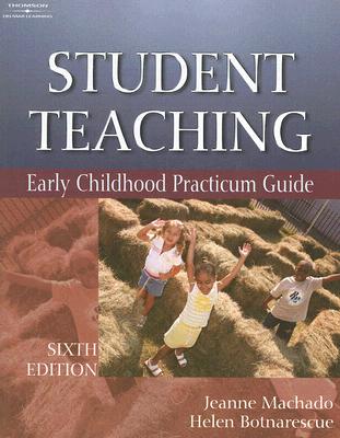 Student Teaching: Early Childhood Practicum Guide