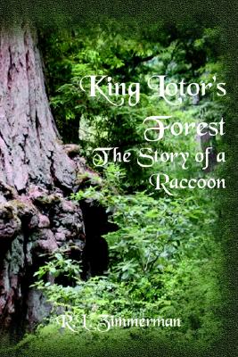 Image for King Lotor's Forest The Story Of A Raccoon