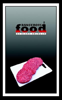 Dangerous Food