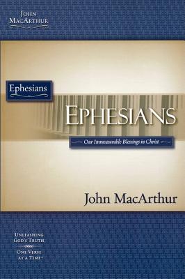 Macarthur Bible Studies: Ephesians (Macarthur Study Guide)