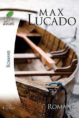 Book of Romans: God's Big Picture (Life Lessons)