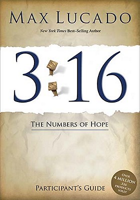 Image for 3:16 Participant's Guide: The Numbers of Hope 3:16 Participant's Guide: The Numbers of Hope