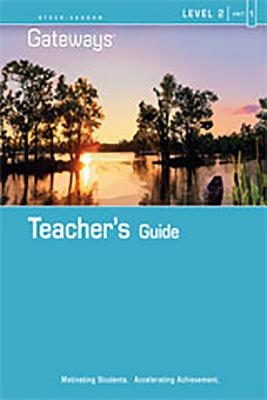 Steck Vaughn Gateways: Teacher's Guide Level 2 Book 1 2010