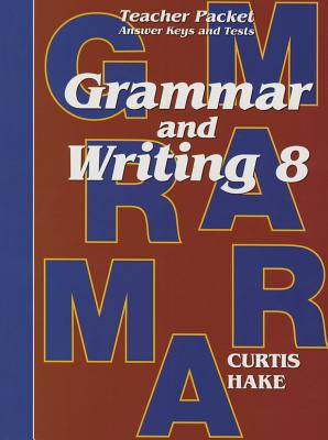 Saxon Grammar and Writing: Teacher Packet Grade 8