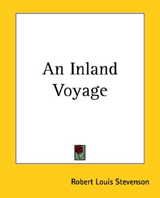 Travels With Robert Louis Stevenson: An Inland Voyage; In the South Seas; Across the Plains. 3 vol. set