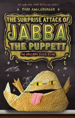 Image for The Surprise Attack of Jabba the Puppett: An Origami Yoda Book