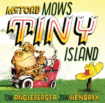 Image for McToad Mows Tiny Island McToad Mows Tiny Island
