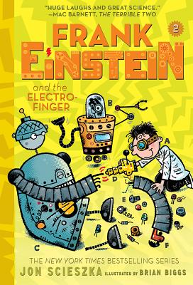 Frank Einstein and the Electro-Finger (Frank Einstein #2): Volume 2